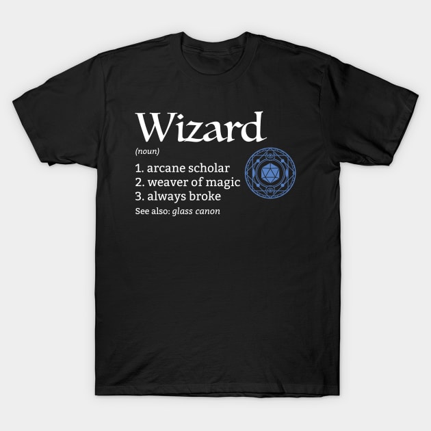 D&D Wizard Class Definition T-Shirt by Sunburst